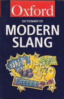 John Ayto - John Simpson (szerk.) : The Oxford Dictionary of Modern Slang