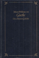 Goethe, Johann Wolfgang : Die schönsten Gedichte
