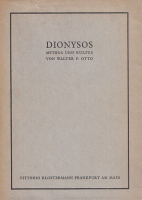 Otto, Walter F. : Dionysos - Mythos und Kultus
