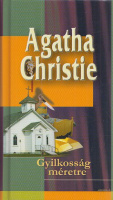 Christie, Agatha : Gyilkosság méretre
