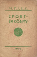 A Magyar Távirati Iroda és Társvállalatainak Sportegyesülete évkönyve az 1943. XIII. egyesületi évről