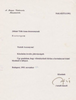 ANTALL JÓZSEF (1932. április 8. – 1993. december 12.), Magyarország első szabadon választott miniszterelnökének nyomtatott köszönőlevele a miniszterelnök autopen aláírásával. 1993. november 24.
