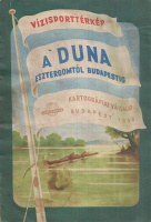 A Duna Esztergomtól Budapestig - Vízisporttérkép