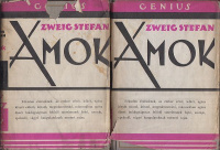 Zweig, Stefan : Ámok - A szenvedély könyve I-II. köt.