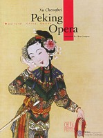Chengbei, Xu : Peking Opera