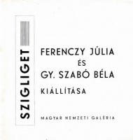 N. Pénzes Éva - Pogány Gábor (szerk.) : Szigliget - Ferenczy Júlia és Gy. Szabó Béla kiállítása 