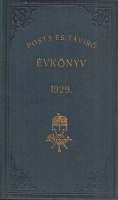 Szalay Gábor (szerk.) : Posta- és távíró évkönyv 1929. (XXIV. évfolyam.)