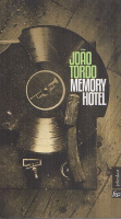 Tordo, Joao : Memory Hotel