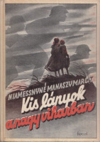 Niamessnyné Manaszy Margit : Kis lányok a nagy viharban