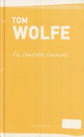 Wolfe, Tom  : Én, Charlotte Simmons