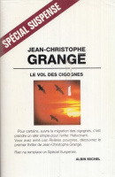 Grange, Jean-Christophe : Le vol des Cigognes