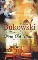Bukowski, Charles : Notes of a Dirty Old Man