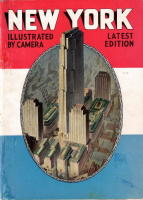 NEW YORK Illustrated by camera – Latest Edition [1937]