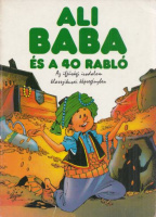 Fuente, Chiqui de la (rajz) - Carlos A Cornejo (a szöveget képregényre alkalmazta) : Ali Baba és a 40 rabló (Képregény)