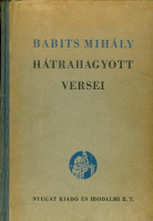 Babits Mihály : Hátrahagyott versei