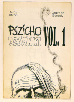 Mráz István, Oravecz Gergely (illusztrátor) :  Pszicho Dzsánki Vol. 1. [első szerzői kiadás]