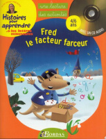 Doinet, Mymi - Guillaume Trannoy (Ill.) : Fred le facteur farceur - 4/6 ans (avec 1 CD audio)