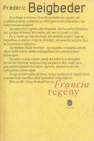Beigbeder, Frédéric : Francia regény