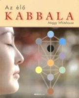 Whitehouse, Maggie : Az élő Kabbala