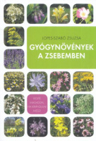 Lopes-Szabó Zsuzsa : Gyógynövények a zsebemben