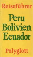 Polyglott - Peru Bolivien Ecuador