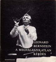 Bernstein, Leonard : A megválaszolatlan kérdés