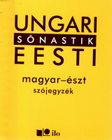 Soosaar, Sven-Erik - Tóth Viktória : Ungari-Eesti - magyar-észt szójegyzék