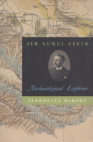 Mirsky, Jeannette : Sir Aurel Stein - Archaeological Explorer