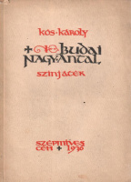 Kós Károly : Budai Nagy Antal (első kiadás)