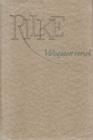 Rilke, Rainer Maria : Válogatott versek 