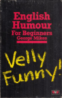 Mikes, George : English Humour for Beginners