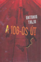 Talia, Antonio : A 106-os út