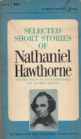 Hawthorne, Nathaniel  : Selected Short Stories of --