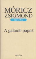 Móricz Zsigmond : A galamb papné