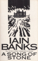 Banks, Iain : A Song of Stone