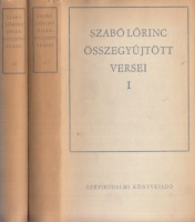 Szabó Lőrinc : -- összegyűjtött versei I-II.