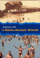 Szekrényessy Attila : A Balaton-átúszások története
