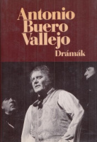 Buero, Antonio  Vallejo : Drámák