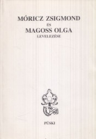 Móricz Zsigmond és Magoss Olga levelezése