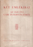 Két emlékirat az 1849. évi cári intervencióról