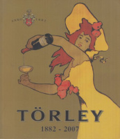 Nagyváthy Éva : Törley 1882-2007