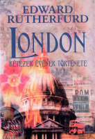Rutherfurd, Edward  : London kétezer évének története
