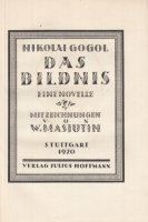 Gogol, Nikolai : Das Bildnis - Eine novelle (Mit zeichnungen von W. Masiutin)