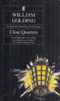 Golding, William : Close Quarters