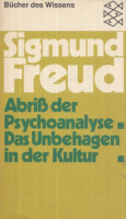 Freud, Sigmund : Abriss der Psychoanalyse / Das Unbehagen in der Kultur