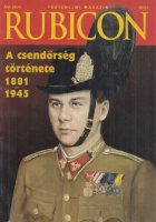Rubicon 2010/1 - A csendőrség története 1881-1945
