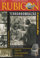 Rubicon 2006/7 - Terrorbombázás / Kínzás, kínszenvedés, kivégzés