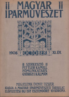 Magyar Iparművészet 1908/okt.7., XI.évf.