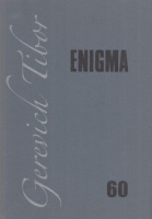 Markója Csilla - Bardoly István (szerk.) : Enigma 60 - Gerevich Tibor