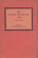 Hill, Cristopher (Ed.) : The English Revolution 1640 - Three Essays
